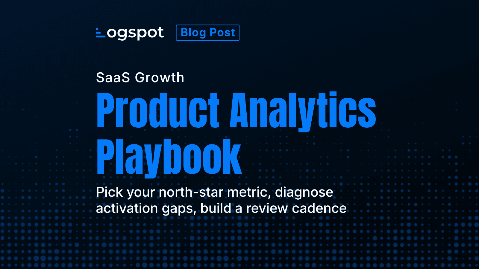 Product Analytics Playbook for SaaS