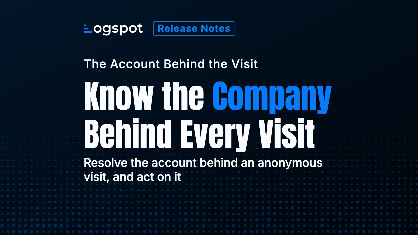 Product News: Company Identification, Enrichment, and GTM Signals